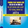 Phương pháp nghiên cứu hồ sơ vụ án hình sự và áp dụng bộ luật tố tụng hình sự năm 2016