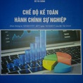 Chế độ kế toán Hành chính sự nghiệp mới nhất ,chế độ kế toán Hành chính sự nghiệp