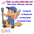 Nhận sửa chữa xe nâng tay tận nơi