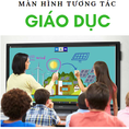 Màn hình tương tác thông minh giáo dục