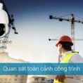 Lắp đặt camera quan sát cho công trình xây dựng