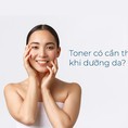 Các bước chăm sóc da cơ bản