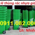 Cung cấp thùng rác 120L 240L tại vĩnh long thùng rác giá rẻ lh 0911082000