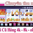 Mua Tivi Cũ hỏng Giá Cao Tại Hà Nội Thay màn hình tivi chính hãng