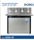 Máy lọc nước nóng lạnh công nghiệp công suất lớn DONGA DAD 4F