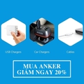 Khuyến mại tưng bừng Chào mừng Quốc khánh Mua anker giảm ngay 20% Tặng mũ bảo hiểm