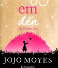 Hình ảnh: Trước Ngày Em Đến, Me Before You, Jojo Moyes