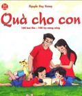 Hình ảnh: Quà Cho Con, Nguyễn Huy Hoàng