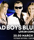 Hình ảnh: Giá vé Đêm nhạc Bad Boys Blue Sandra tại Hà Nội 11/03/2017