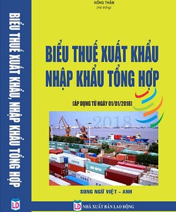 Biểu thuế xuất khẩu nhập khẩu 2018 Song ngữ Anh Việt