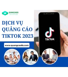 Dịch vụ quảng cáo tiktok2023