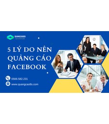 5 lý do bạn nên chạy quảng cáo facebook