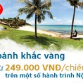Khuyến mại khoảnh khắc vàng 17 giá chỉ từ 249.000đ của Vietnam Airlines