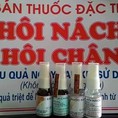 Đặc trị Hôi Nách Hôi Chân Triệt Để Nhà Thuốc Gia Truyền Uy Tín