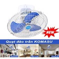 Quạt trần có đảo gió komasu, quạt đảo trần komasu giá rẻ, phân phối quạt công nghiệp