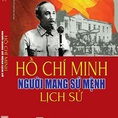 Hồ Chí Minh Người mang sứ mệnh lịch sử