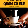 Làm chủ quán cà phê, Nguyễn Ngọc Long