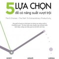 Sách 5 lựa chọn để có năng suất vượt trội
