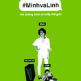 Minhvalinh Hai Chúng Mình Đi Khắp Thế Giới Minh va Linh