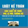 Sách Luật kế toán và các luật về phí lệ phí và thống kê 2016