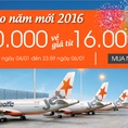 Jetstar pacific khuyến mại chào năm mới 2016 với giá vé 16000 VND