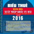 Sách biểu thuế xuất nhập khẩu đơn ngữ 2016