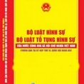Bộ luật hình sự 2016 Bộ luật hình sự, bộ luật tố tụng hình sự của nước Cộng Hòa Xã Hội Chủ Nghĩa Việt Nam