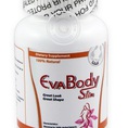 Viên giảm cân Eva Body Slim Bạn đồng hành của mọi phái đẹp