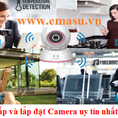 Lắp đặt Camera uy tín giá rẻ cho mọi công trình