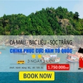 Giảm Giá Tour Tết Cà Mau Bạc Liêu Sóc Trăng