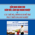 Cầm nang dành cho lãnh đạo doanh nghiệp, chế độ chính sách phát triển