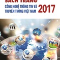 Sách trắng Công nghệ thông tin và Truyền thông Việt Nam 2017 bản tiếng Việt và tiếng Anh