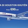 Đặt vé máy bay đi Houston Mỹ giá rẻ
