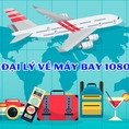 Phòng vé máy bay vé xe lửa 1080 giá rẻ uy tín