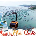 Tour Du Lịch Phú Quốc 3 Ngày 2 Đêm Bao Vé Máy Bay