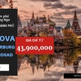 Tour Du Lịch Nga Tháng 10 Gía Siêu Ưu Đãi... 8n 7d