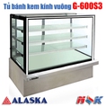 Tủ bánh kem kính vuông Alaska G 600S3