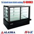 Tủ bánh kem kính vuông Alaska G 600K3