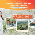Tour Đông Bắc khách sạn 5 sao giá chỉ 7tr290