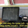 Nhận lắp máy tính tiền cảm ứng giá rẻ cho quán cafe, quán sinh tố tại Cà Mau