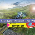 Đặt mua vé tàu đường Tô Ký huyện Hóc Môn TPHCM