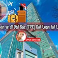 Đại lý bán vé đi Đài Bắc TPE Đài Loan tại Lạng Sơn