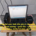 Nhận lắp máy tính tiền giá rẻ cho quán ăn, nhà hàng tại Bình Phước