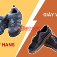 Đi nhiều nên chọn giày Hans hay giày bảo hộ Việt thì tiết kiệm