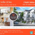 Cơ hội cuối cùng sở hữu căn biệt thự vị trí đẹp nhất dự án