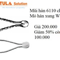 Mũi hàn 6110 cho Mỏ hàn xung Weller