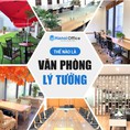 Văn phòng làm việc lý tưởng khơi nguồn sáng tạo chỉ từ 5,8 triệu/tháng