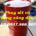 Giá phuy sắt, phuy sắt cũ, phuy sắt đựng dung môi, phuy sắt dùng trong công nghiệp