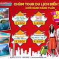 Siêu Sốc : Chùm Tour Du Lịch Biển 2022
