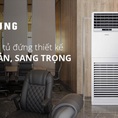 Phân phối dòng Máy điều hòa tủ đứng SAMSUNG giá rẻ nhất cho lô hàng này